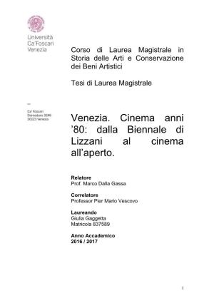 Venezia. Cinema Anni '80: Dalla Biennale Di Lizzani Al Cinema All