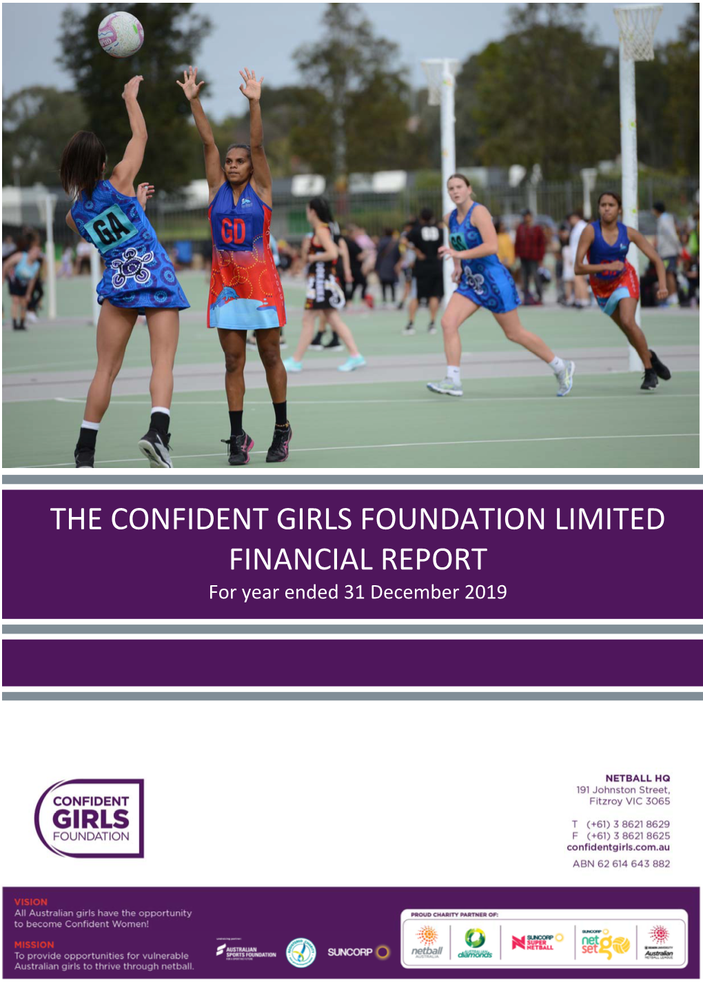 The Confident Girls Foundation Limited Financial Report
