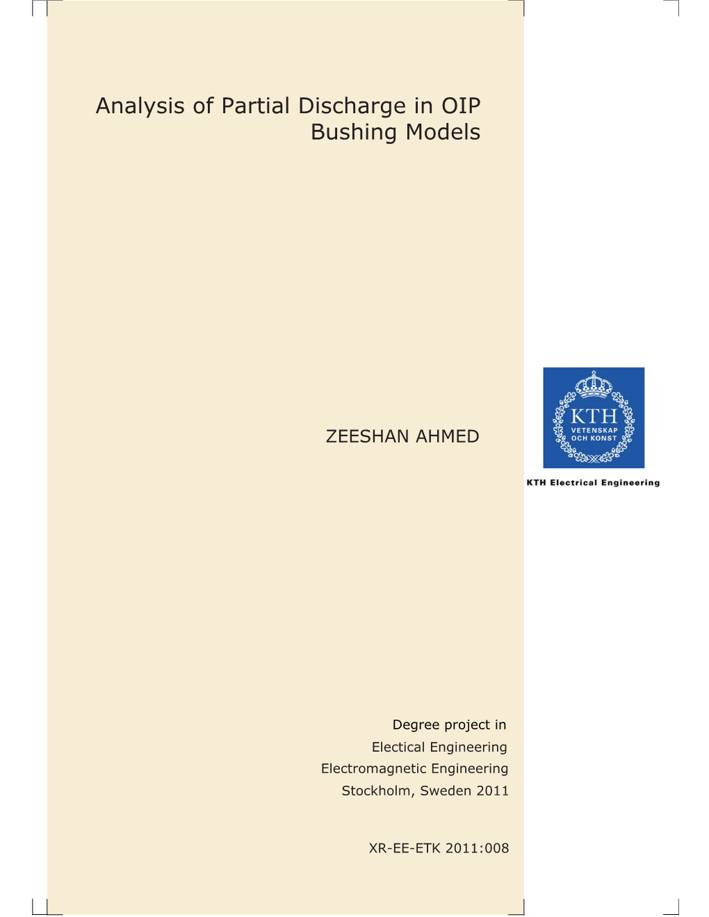 Analysis of Partial Discharge in OIP Bushing Models