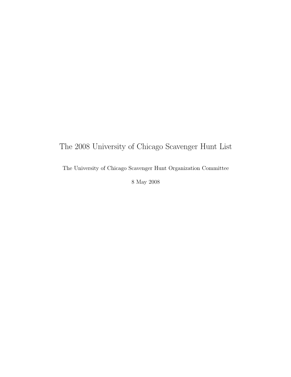 The 2008 University of Chicago Scavenger Hunt List