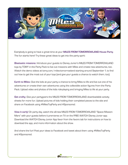 Everybody Is Going to Have a Great Time at Your MILES from TOMORROWLAND House Party