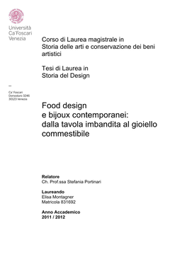 Food Design E Bijoux Contemporanei: Dalla Tavola Imbandita Al Gioiello Commestibile
