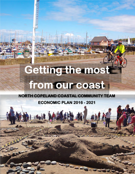 Getting the Most from Our Coast NORTH COPELAND COASTAL COMMUNITY TEAM ECONOMIC PLAN 2016 - 2021