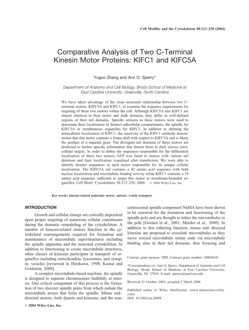 Comparative Analysis of Two C-Terminal Kinesin Motor Proteins: KIFC1 and KIFC5A