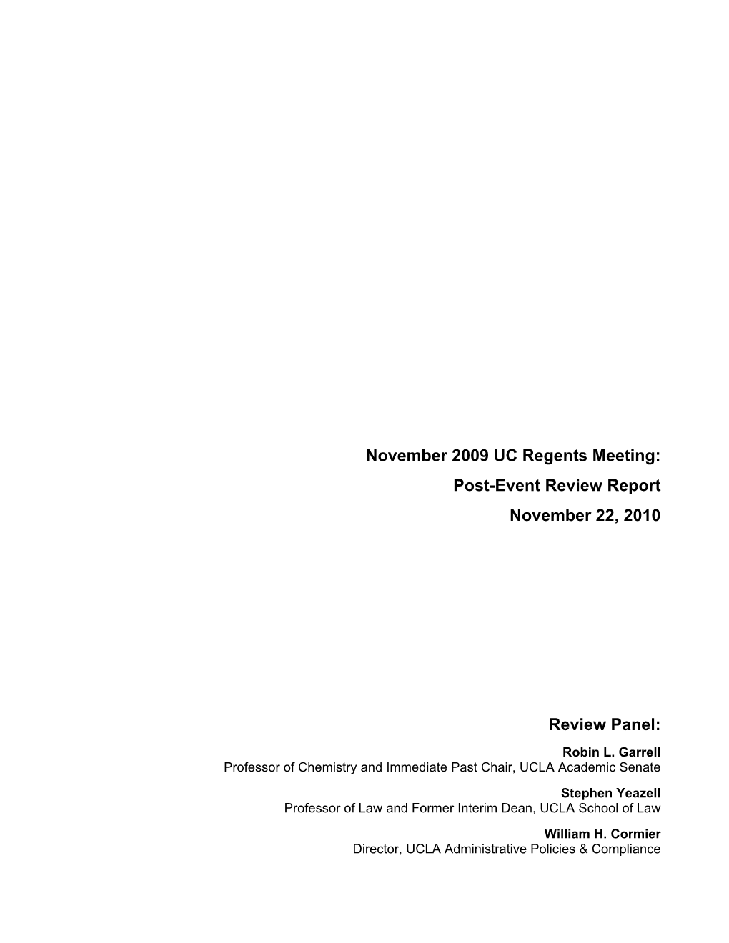 November 2009 UC Regents Meeting: Post-Event Review Report November 22, 2010