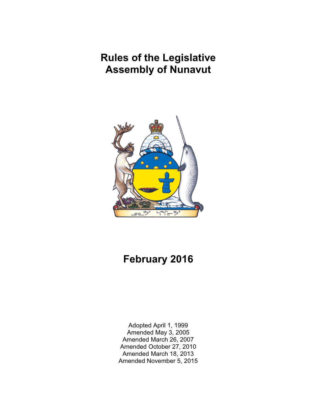 Rules of the Legislative Assembly of Nunavut February 2016