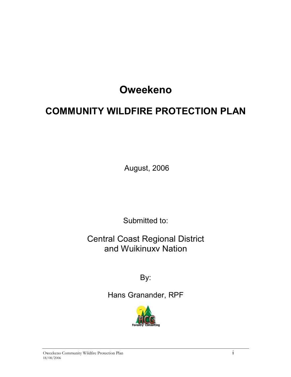Oweekeno Community Wildfire Protection Plan I 18/08/2006 Wildfire Emergency Contacts