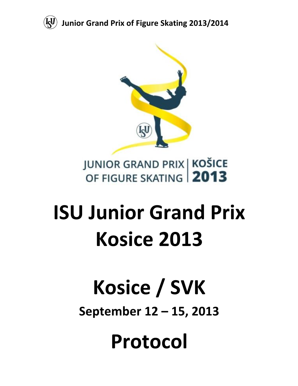 ISU Junior Grand Prix 2013 Slovkia, Kosice