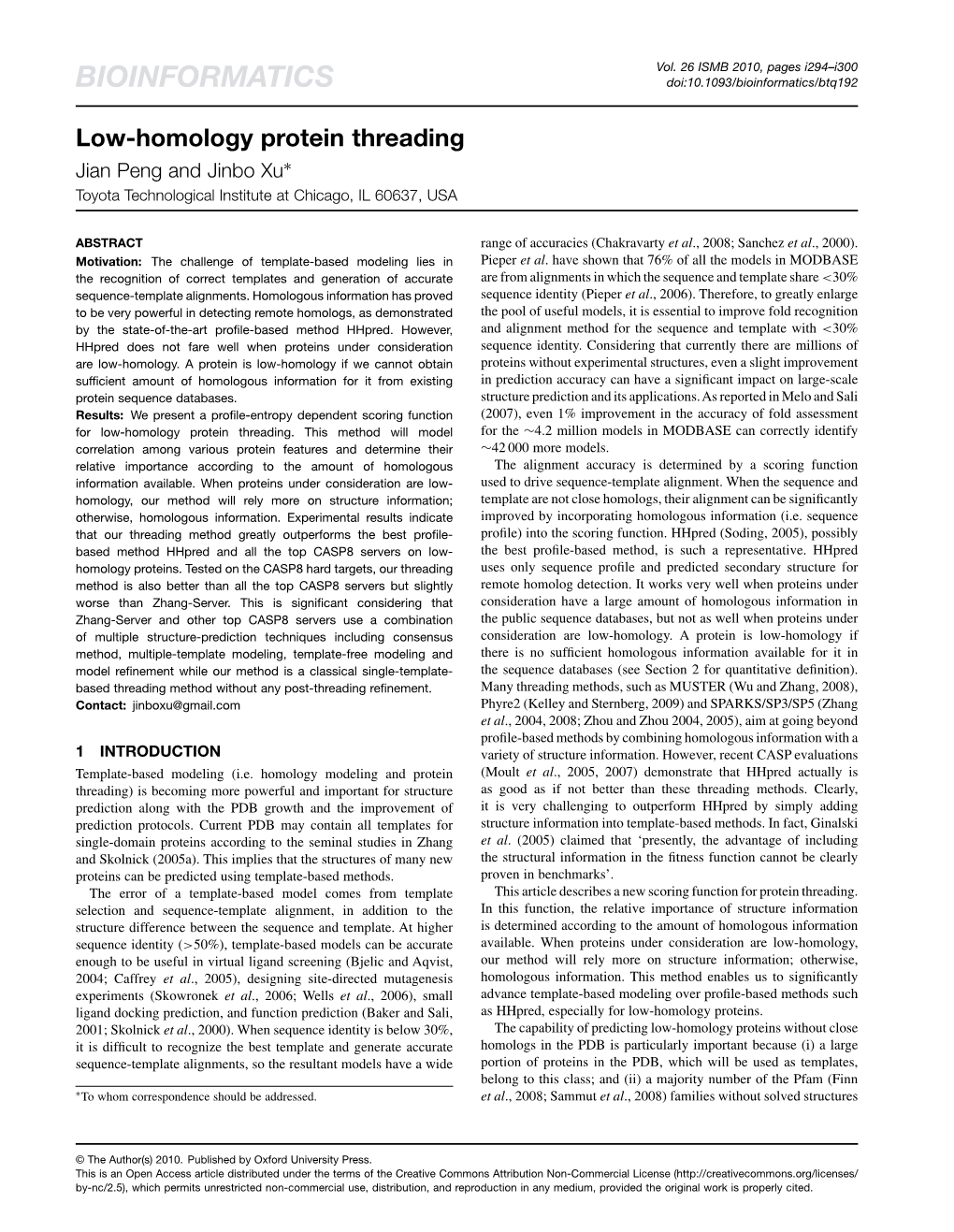 Low-Homology Protein Threading Jian Peng and Jinbo Xu∗ Toyota Technological Institute at Chicago, IL 60637, USA