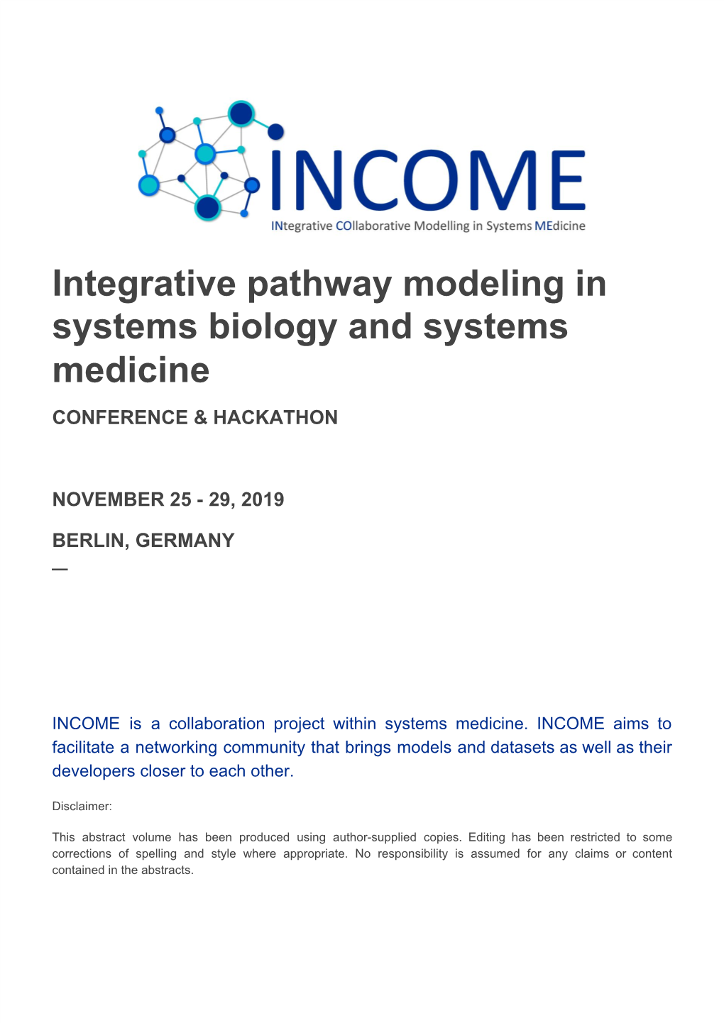 Integrative Pathway Modeling in Systems Biology and Systems Medicine CONFERENCE & HACKATHON