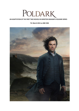 An Adaptation of the First Two Novels in Winston Graham's Poldark Series