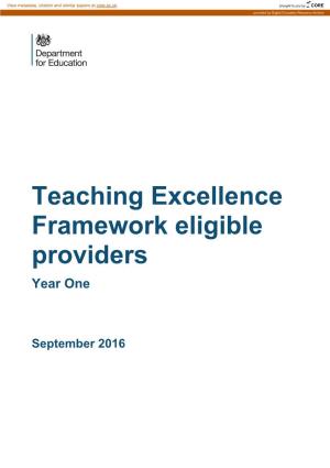 Teaching Excellence Framework: Provisional List of Eligible Providers – Year One 3 List of Eligible Providers for Year One 4