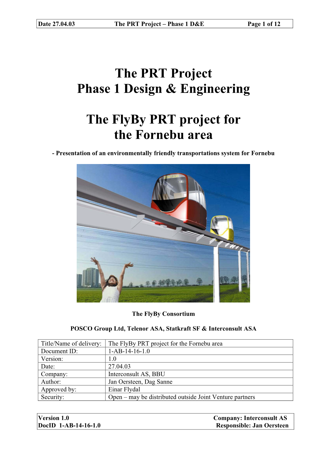 Flyby PRT Project for the Fornebu Area