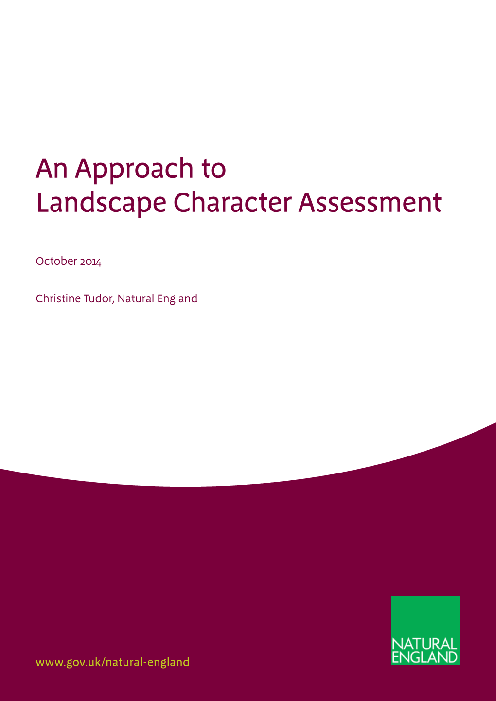 An Approach to Landscape Character Assessment