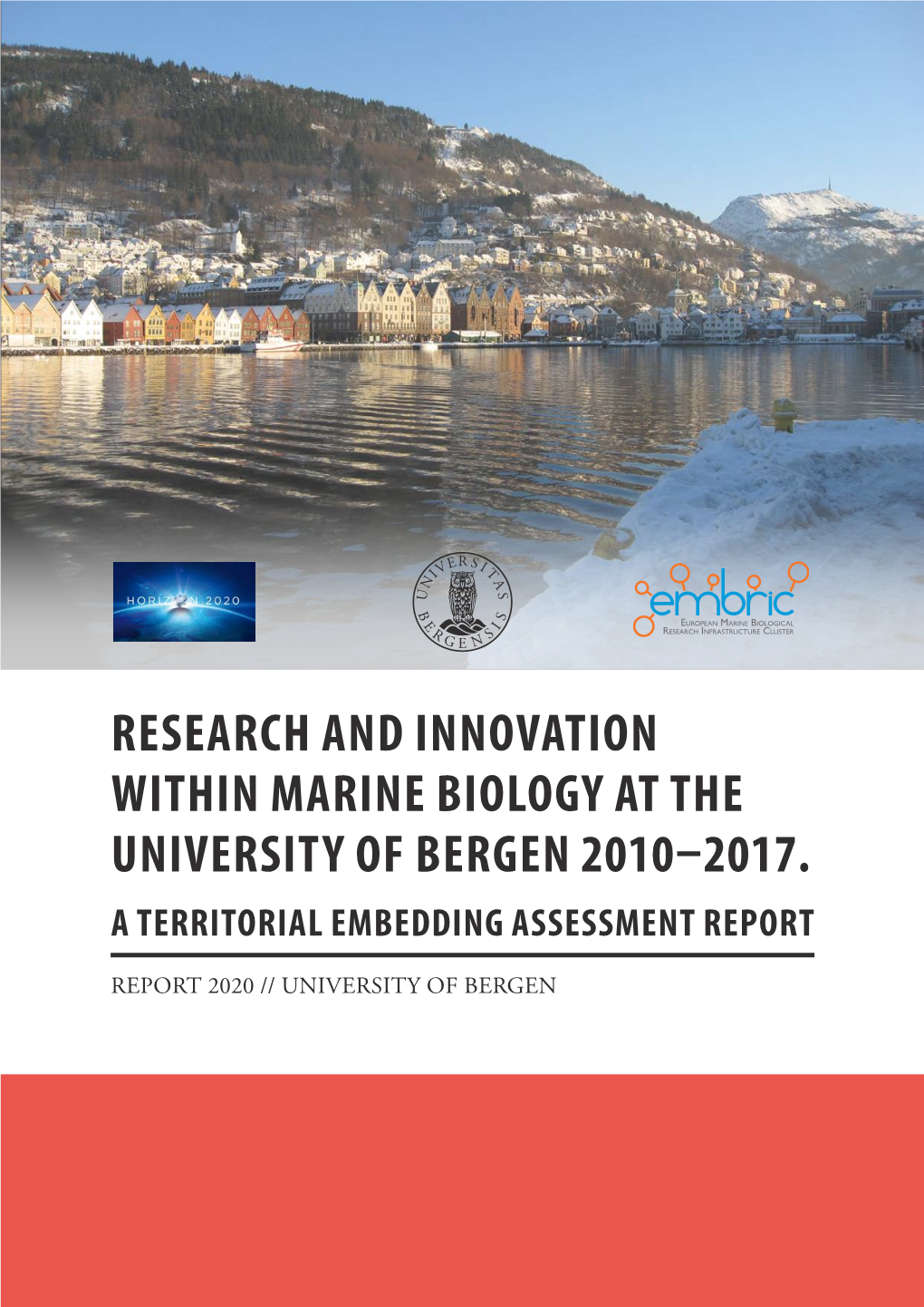 Research and Innovation Within Marine Biology at the University of Bergen 2010–2017