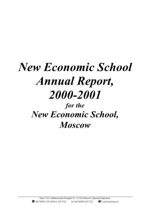 New Economic School Annual Report, 2000-2001 for the New Economic School, Moscow