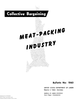 Collective Bargaining in the Meat-Packing Industry : Bulletin Of