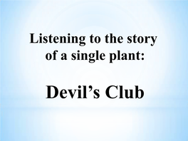 Listening to the Story of a Single Plant