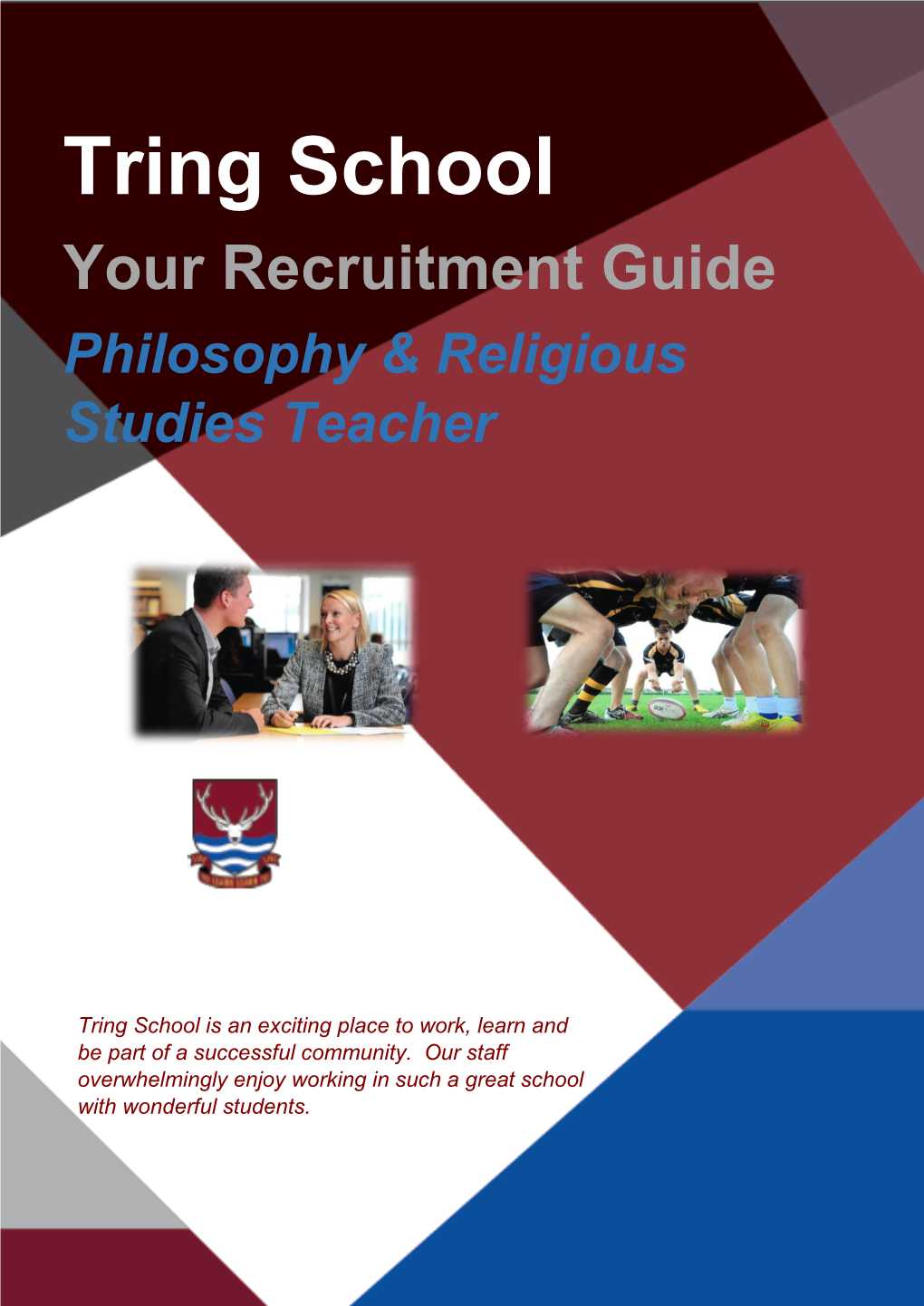 Tring School Your Recruitment Guide Philosophy & Religious Studies Teacher