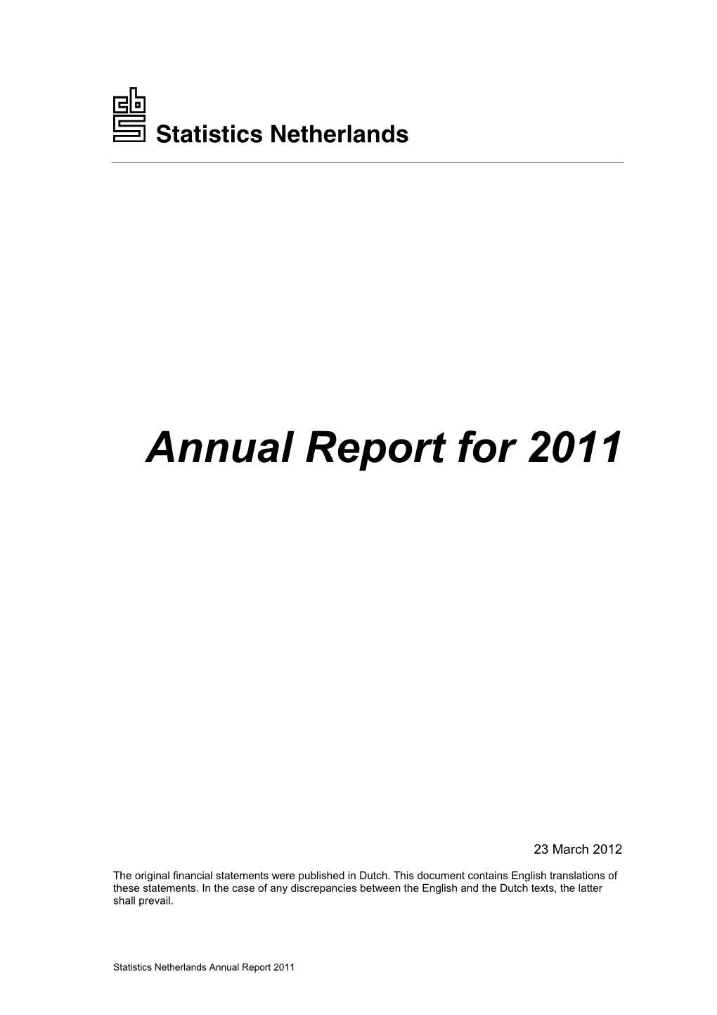 Statistics Netherlands Annual Report for 2011