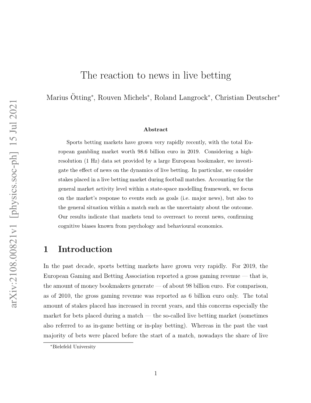 The Reaction to News in Live Betting Arxiv:2108.00821V1 [Physics.Soc-Ph] 15 Jul 2021