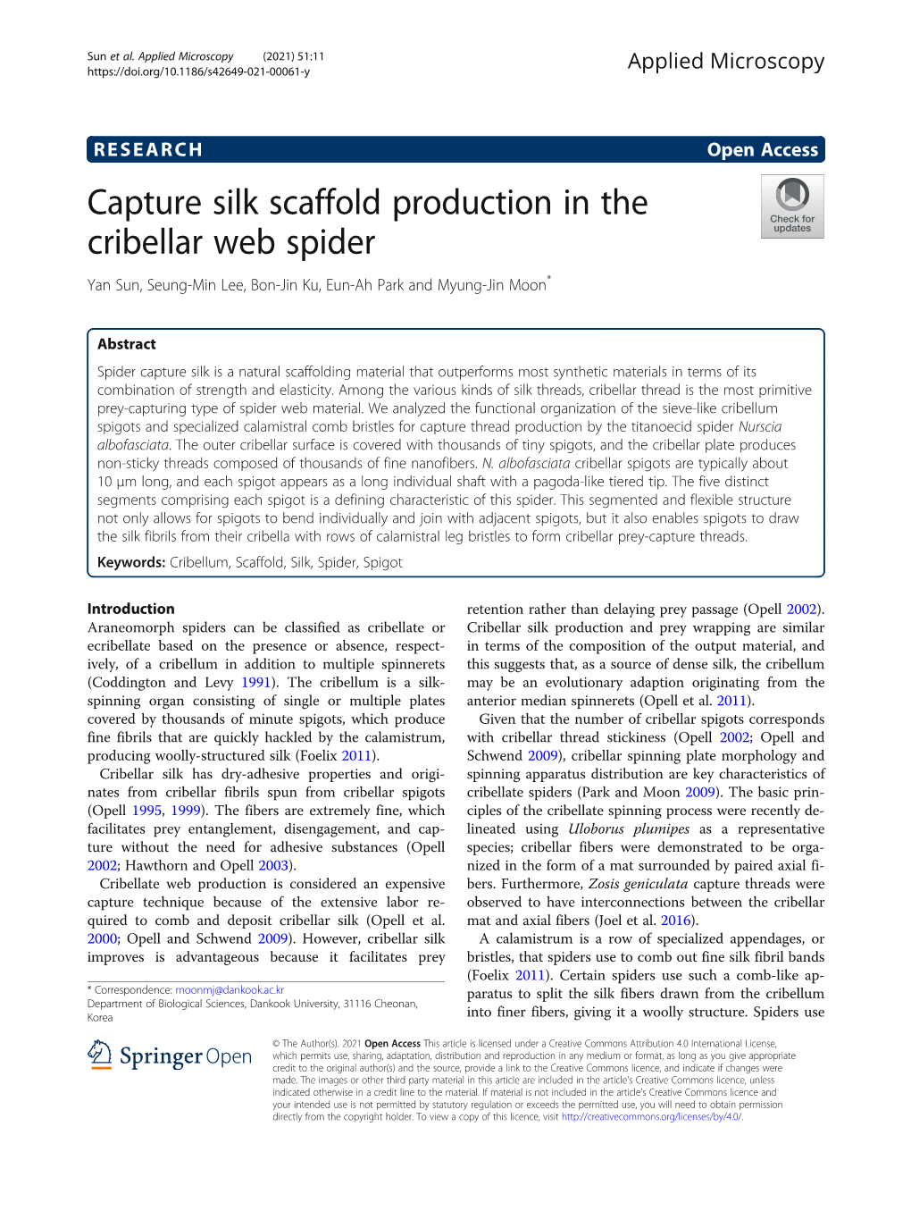 Capture Silk Scaffold Production in the Cribellar Web Spider Yan Sun, Seung-Min Lee, Bon-Jin Ku, Eun-Ah Park and Myung-Jin Moon*