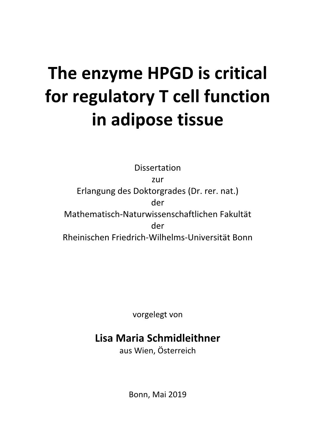 The Enzyme HPGD Is Critical for Regulatory T Cell Function in Adipose Tissue