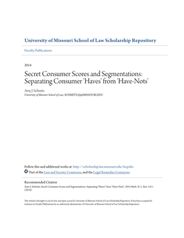 Secret Consumer Scores and Segmentations: Separating Consumer 'Haves' from 'Have-Nots' Amy J