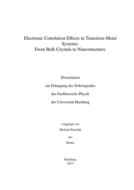 Electronic Correlation Effects in Transition Metal Systems: from Bulk Crystals to Nanostructures