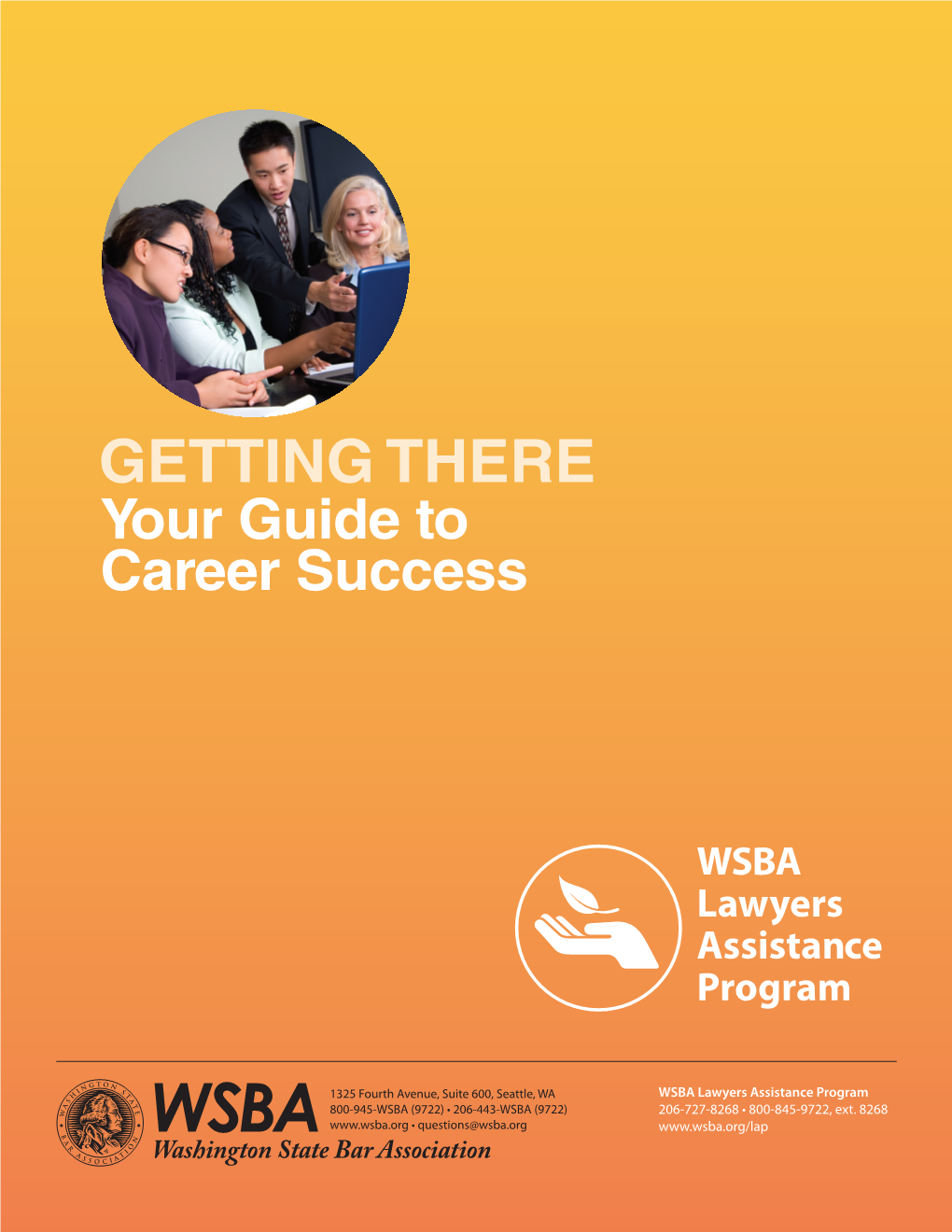 GETTING THERE Your Guide to Career Success