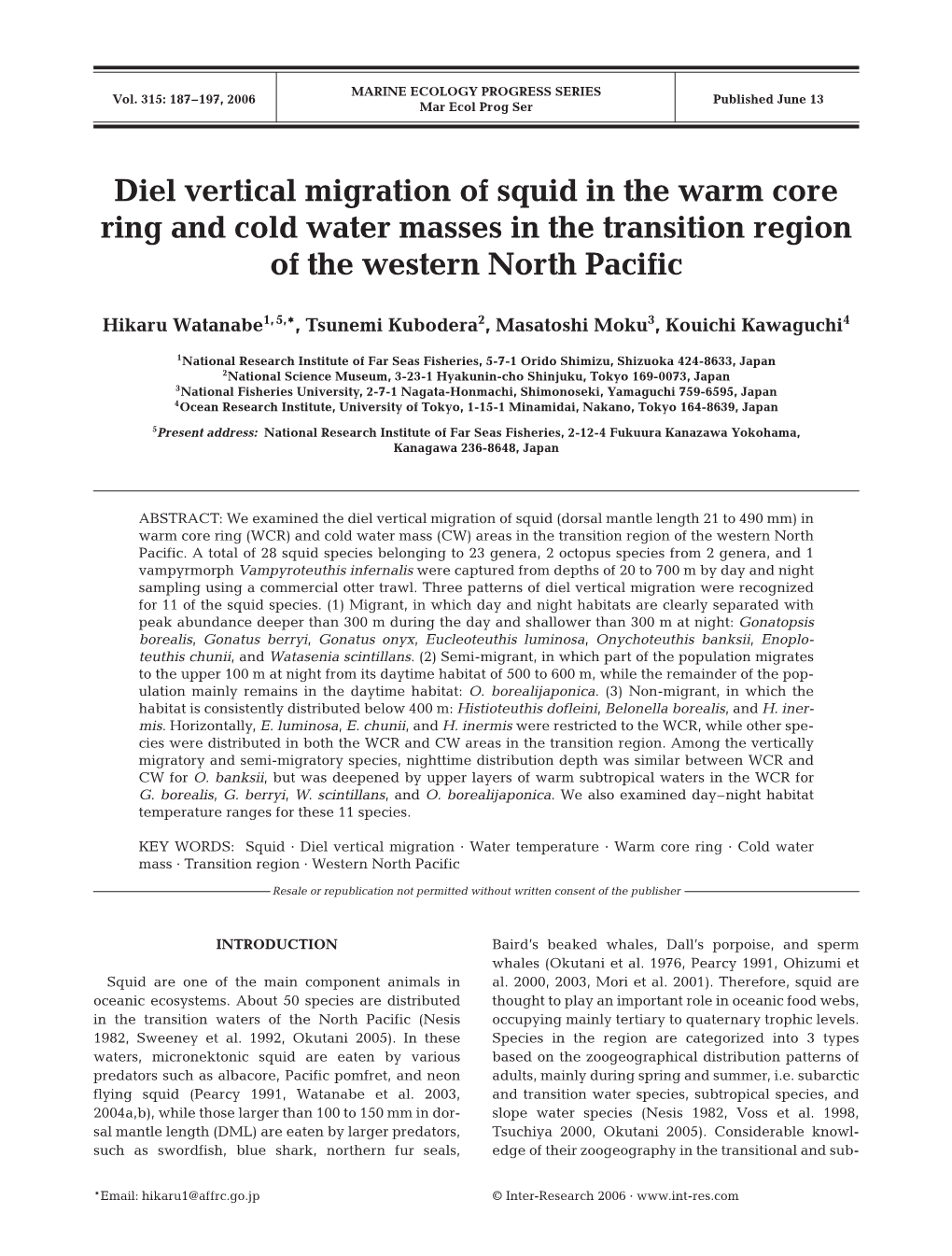 Diel Vertical Migration of Squid in the Warm Core Ring and Cold Water Masses in the Transition Region of the Western North Pacific