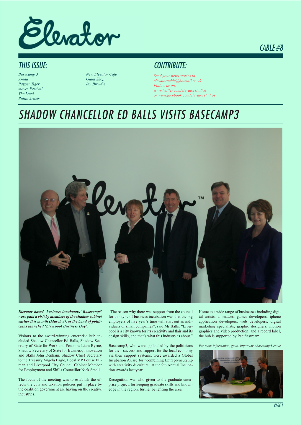 Shadow Chancellor Ed Balls Visits Basecamp3