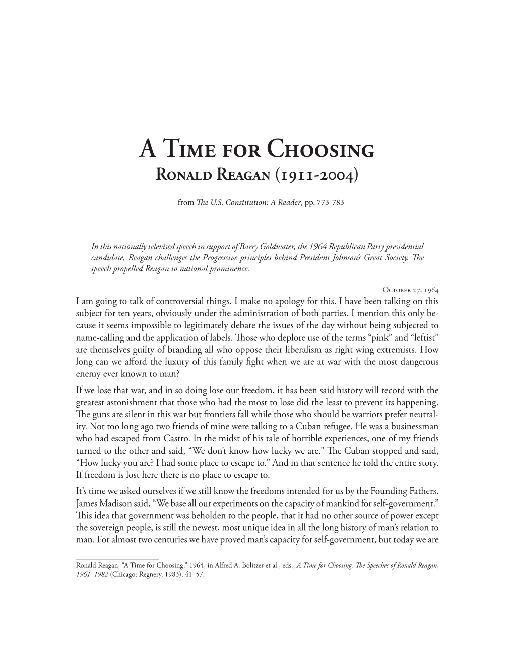 A Time for Choosing Ronald Reagan (1911-2004)