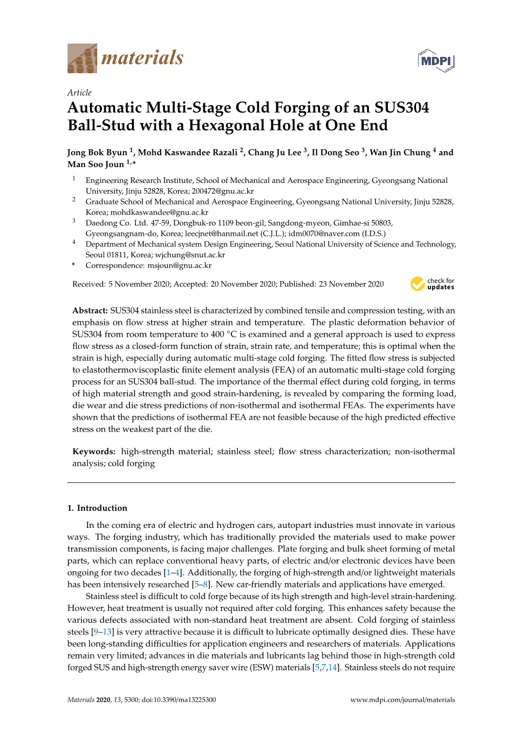 Automatic Multi-Stage Cold Forging of an SUS304 Ball-Stud with a Hexagonal Hole at One End