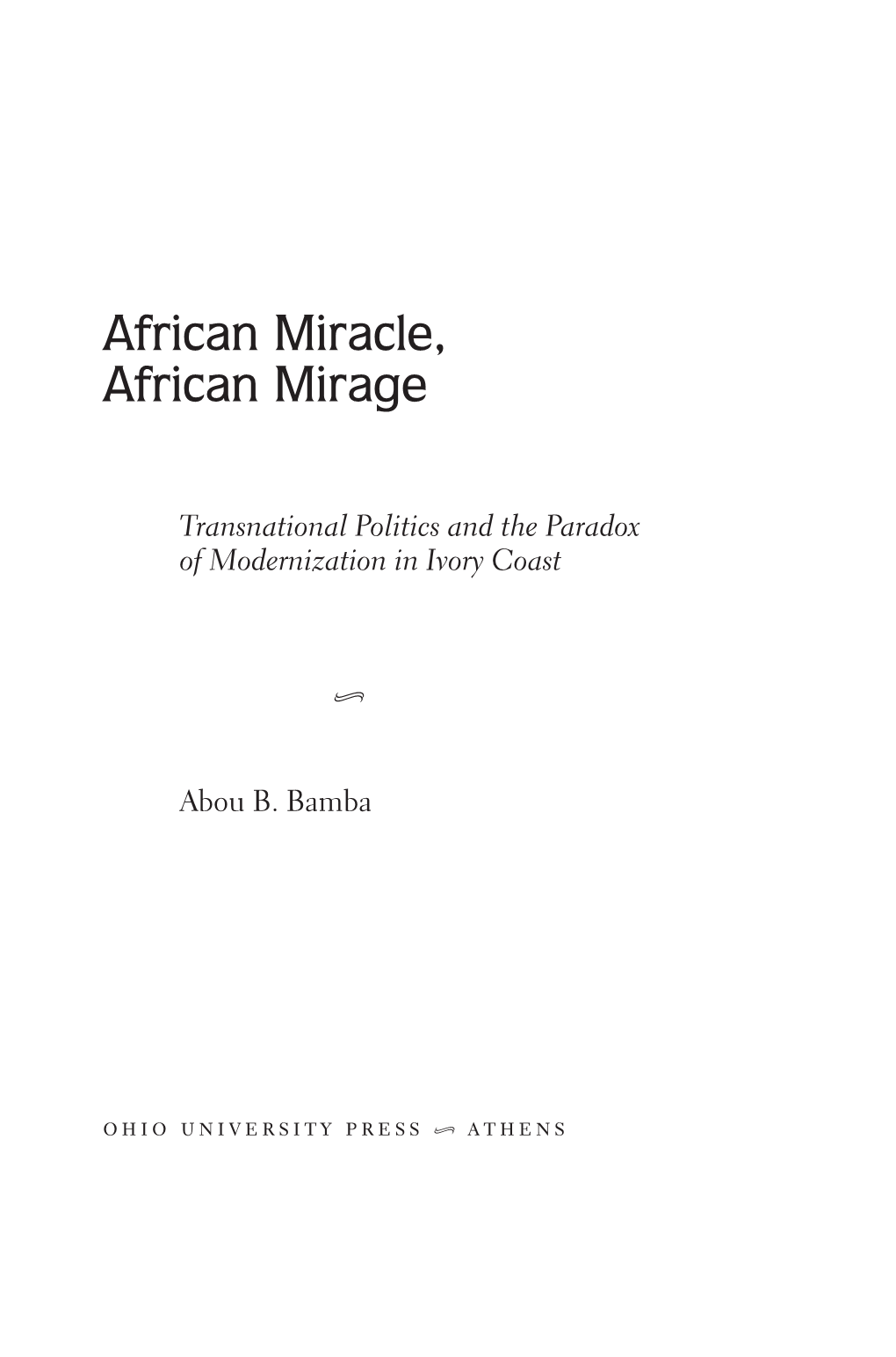 13814-African Miracles African Mirage-Bamba.Indd 3 8/8/16 8:55 AM Contents