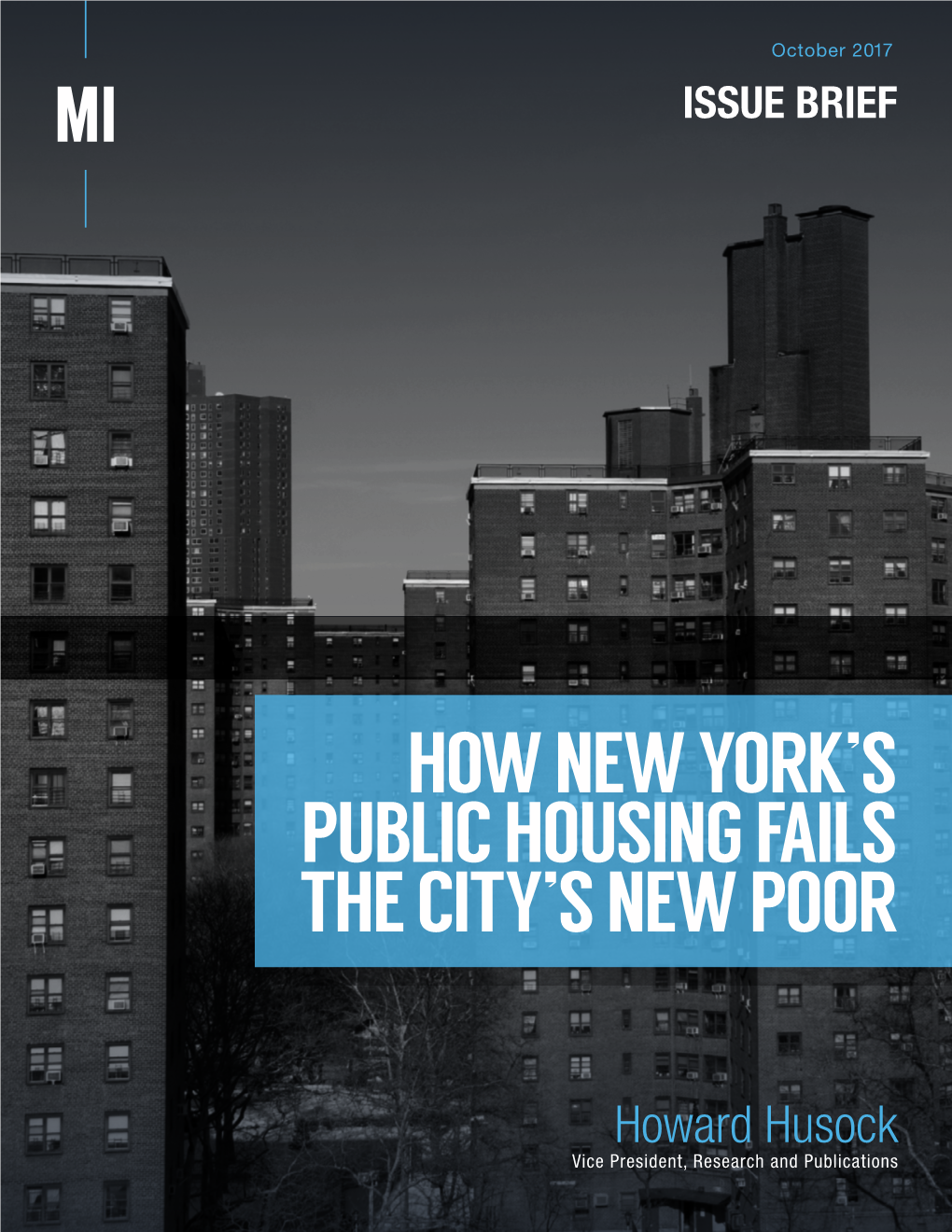 How New York's Public Housing Fails the City's New Poor