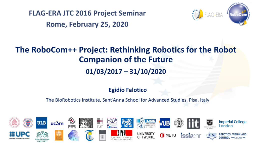 The Robocom++ Project: Rethinking Robotics for the Robot Companion of the Future 01/03/2017 – 31/10/2020
