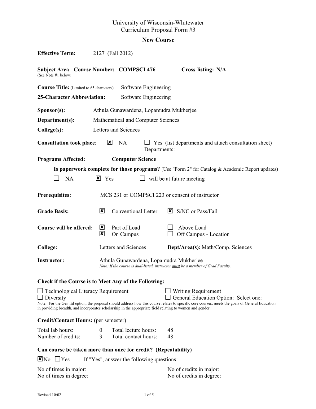 Subject Area - Course Number: COMPSCI 476 Cross-Listing: N/A