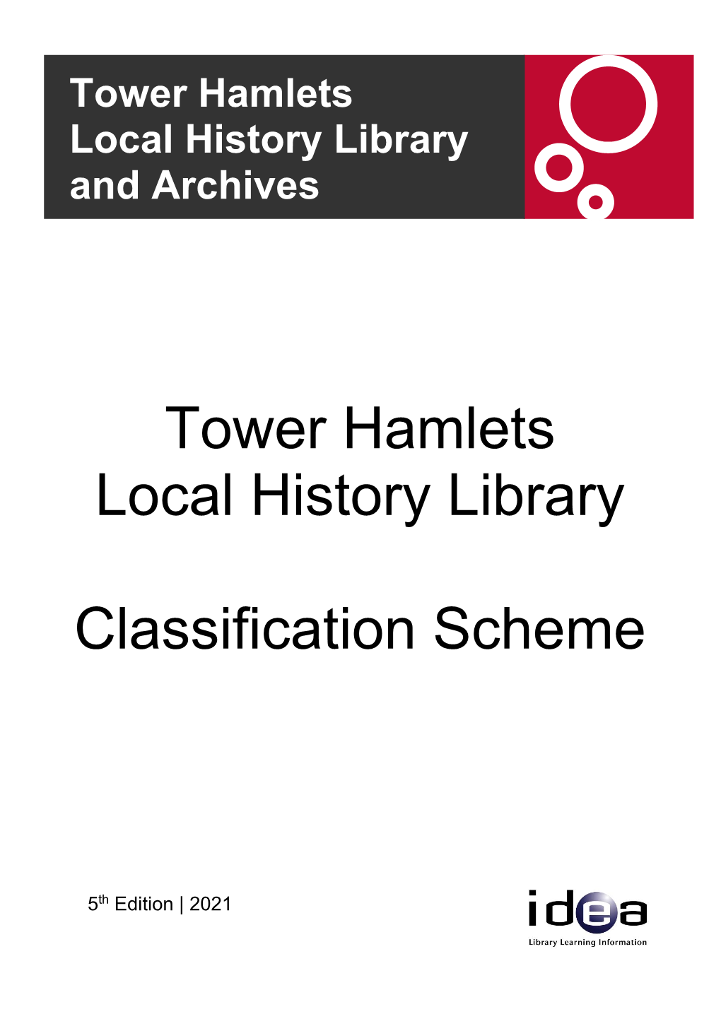 Tower Hamlets Local History Library Classification Scheme – 5Th Edition 2021