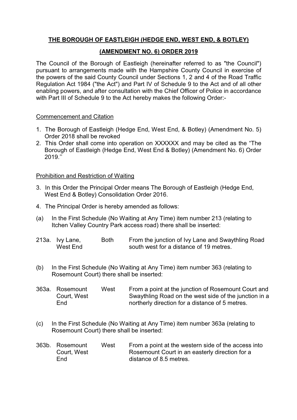 The Borough of Eastleigh (Hedge End, West End, & Botley) (Amendment No