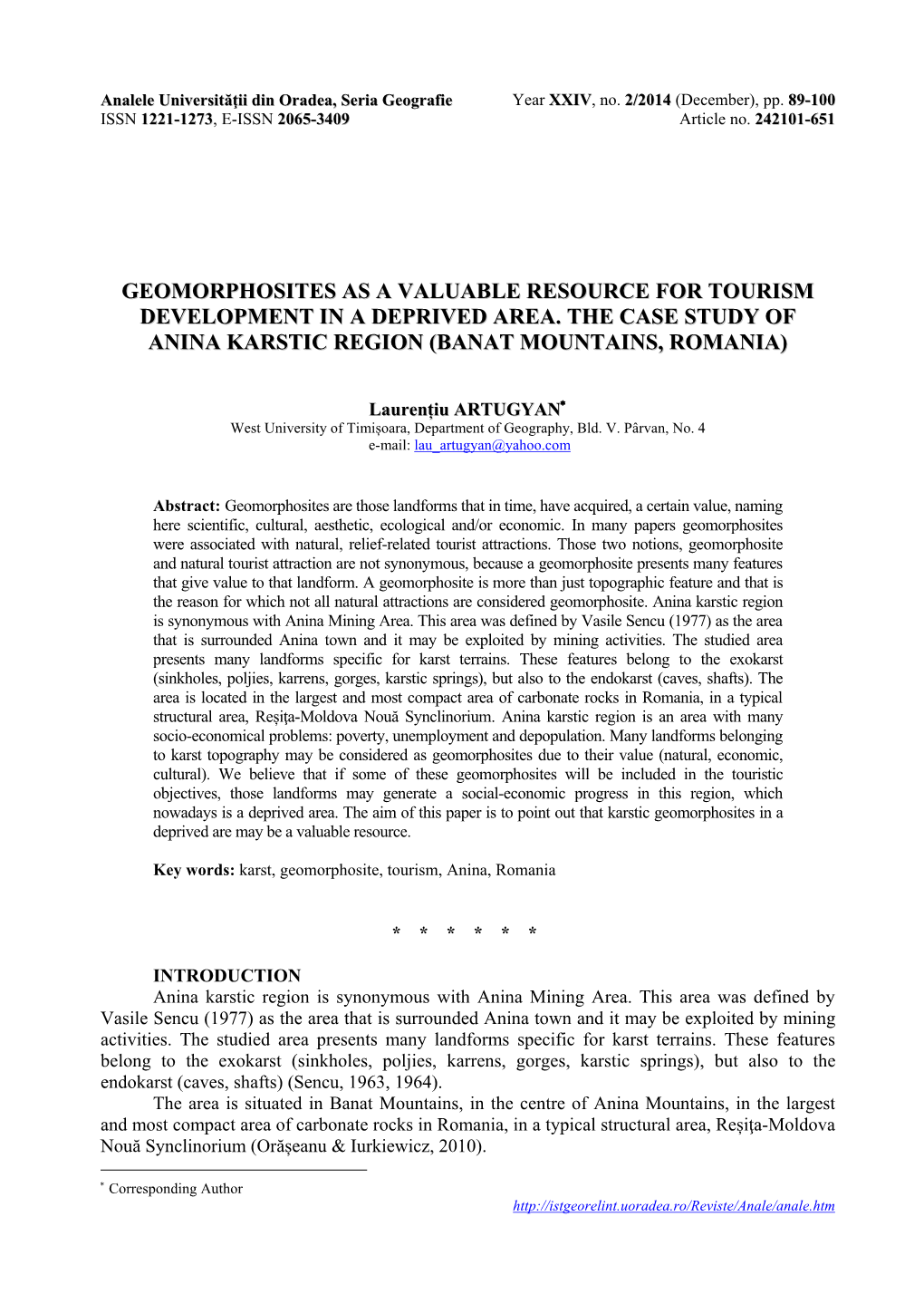 Geomorphosites As a Valuable Resource for Tourism Development in a Deprived Area