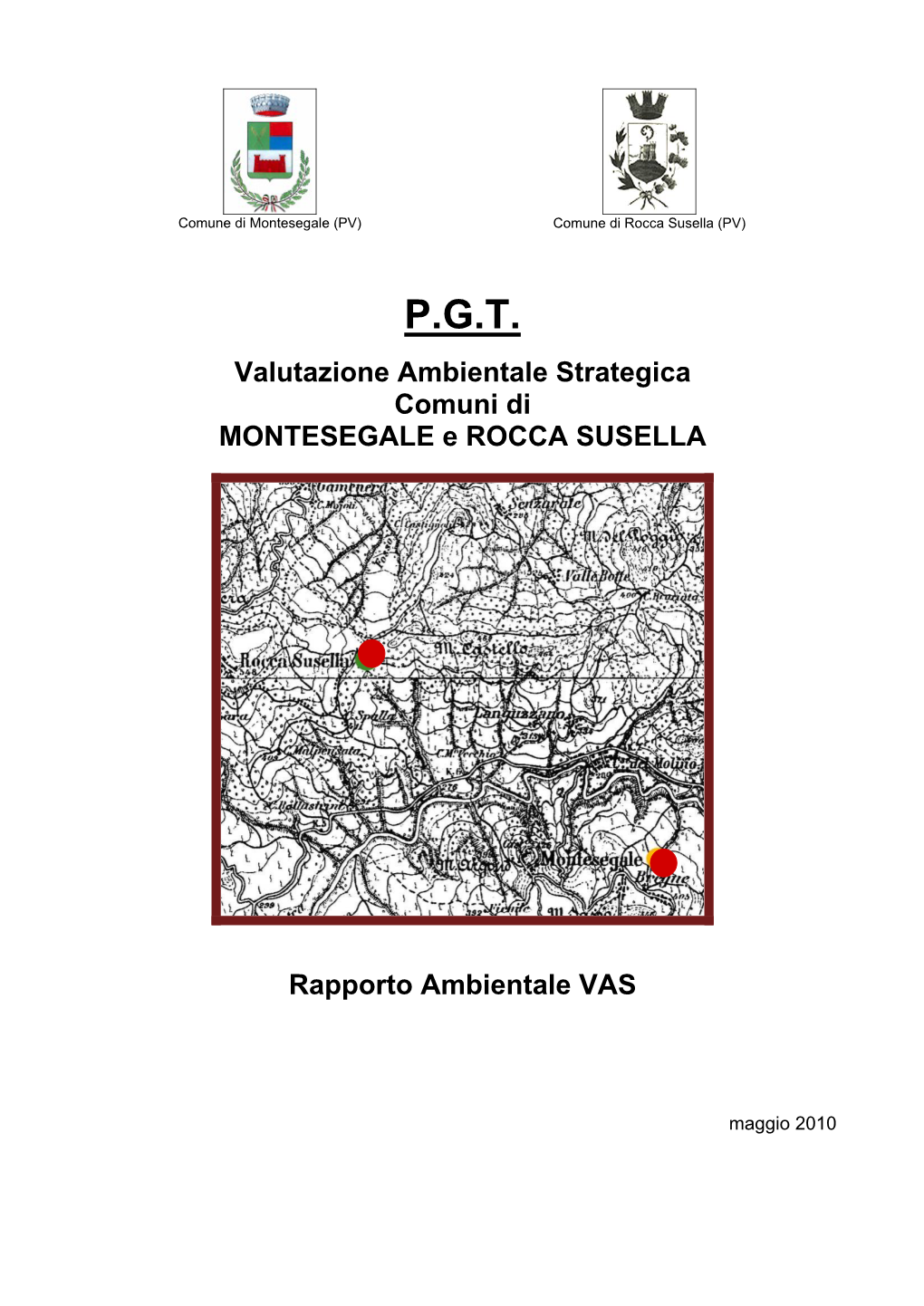 P.G.T. Valutazione Ambientale Strategica Comuni Di MONTESEGALE E ROCCA SUSELLA