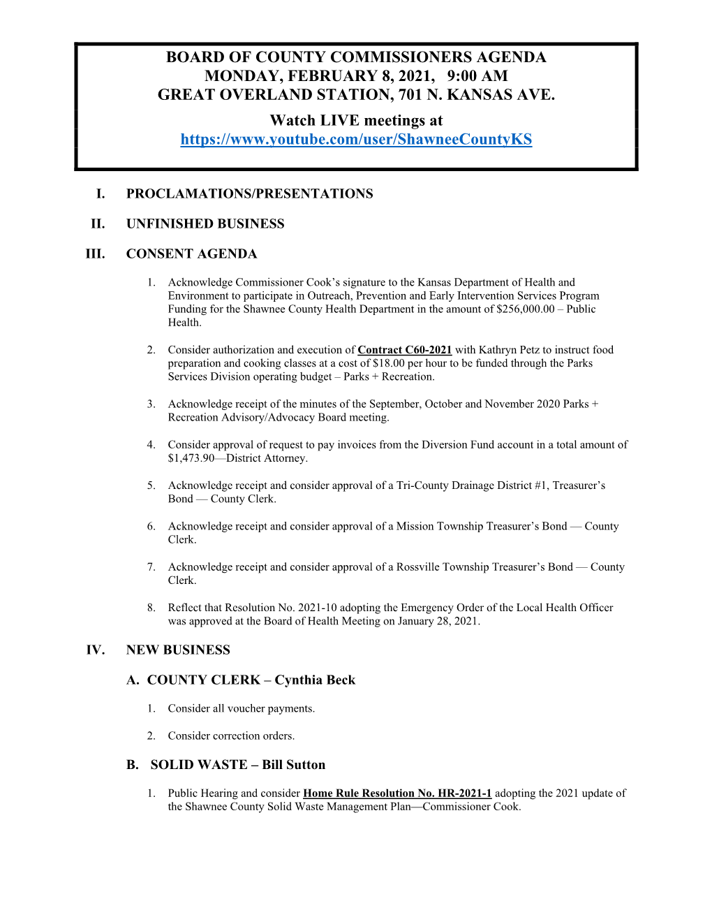 Board of County Commissioners Agenda Monday, February 8, 2021, 9:00 Am Great Overland Station, 701 N