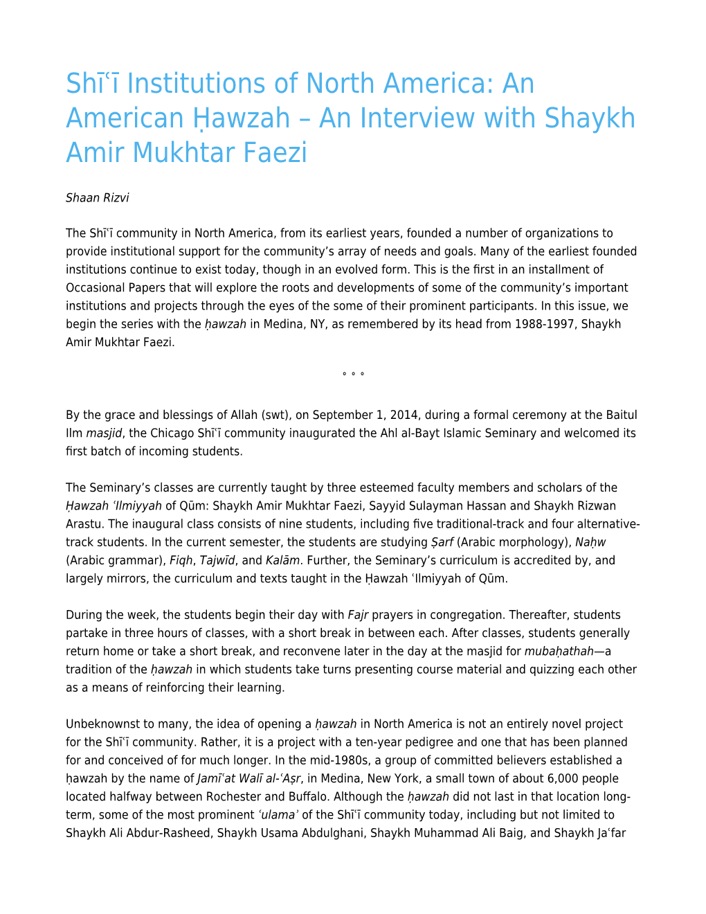 Shīʿī Institutions of North America: an American Ḥawzah – an Interview with Shaykh Amir Mukhtar Faezi