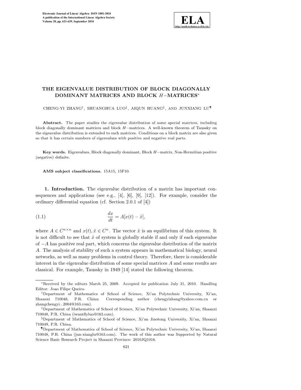 The Eigenvalue Distribution of Block Diagonally Dominant Matrices and Block H−Matrices∗