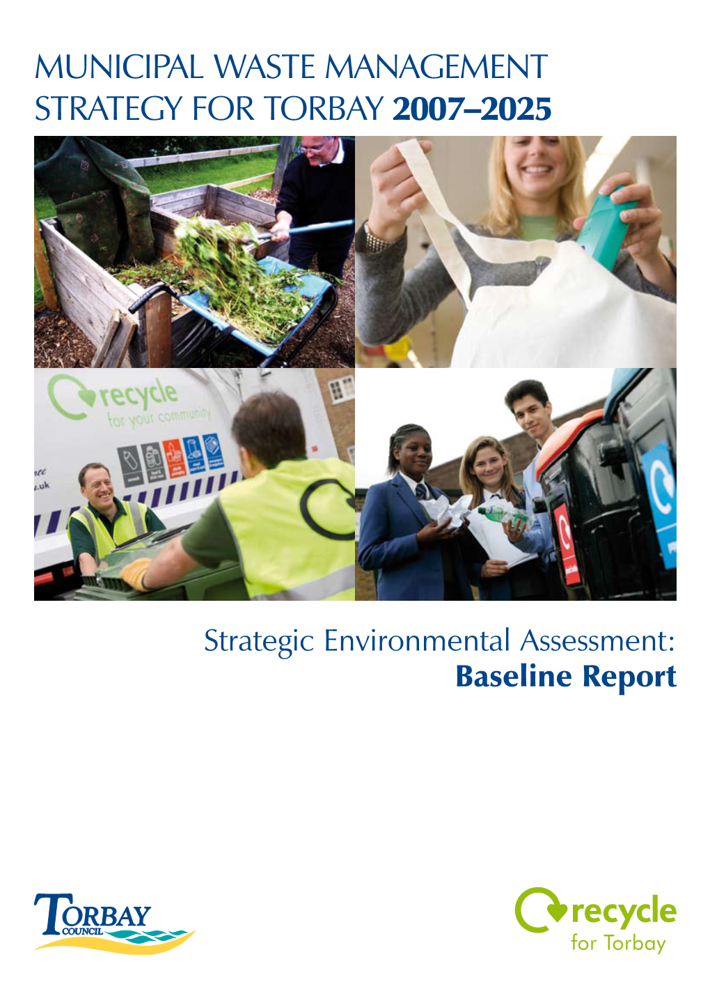 Municipal Waste Management Strategy 2007-2025