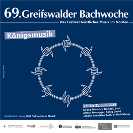 69. Greifswalder Bachwoche 2015 „Königsmusik“