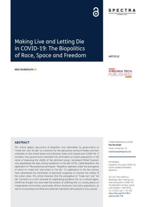 Making Live and Letting Die in COVID-19: the Biopolitics of Race, Space and Freedom ARTICLE