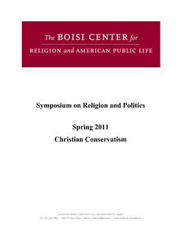 Symposium on Religion and Politics Spring 2011 Christian Conservatism