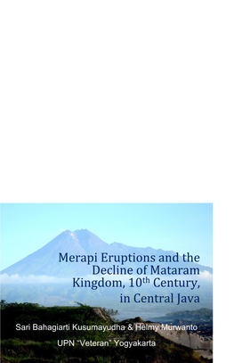 Merapi Eruptions and the Decline of Mataram Kingdom, 10Th Century, in Central Java